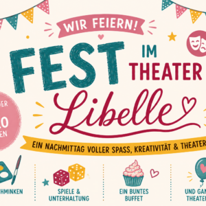 FEST IM THEATER INKLUSIVE WORKSHOPS (6-10 Jahre)